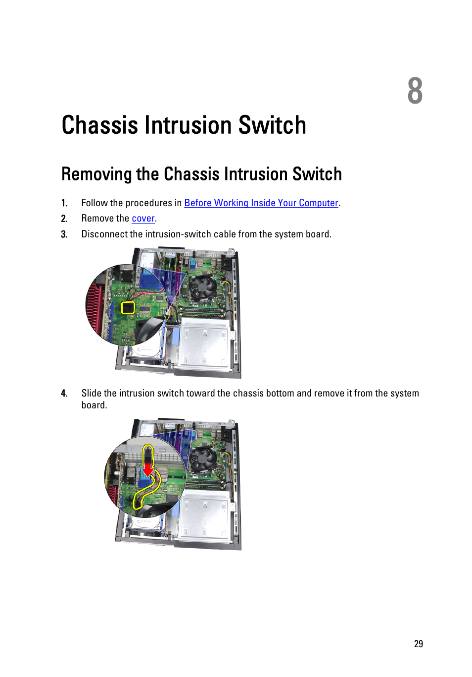 Chassis intrusion switch, Removing the chassis intrusion switch, 8 chassis intrusion switch | Dell OptiPlex 990 (Early 2011) User Manual | Page 29 / 103