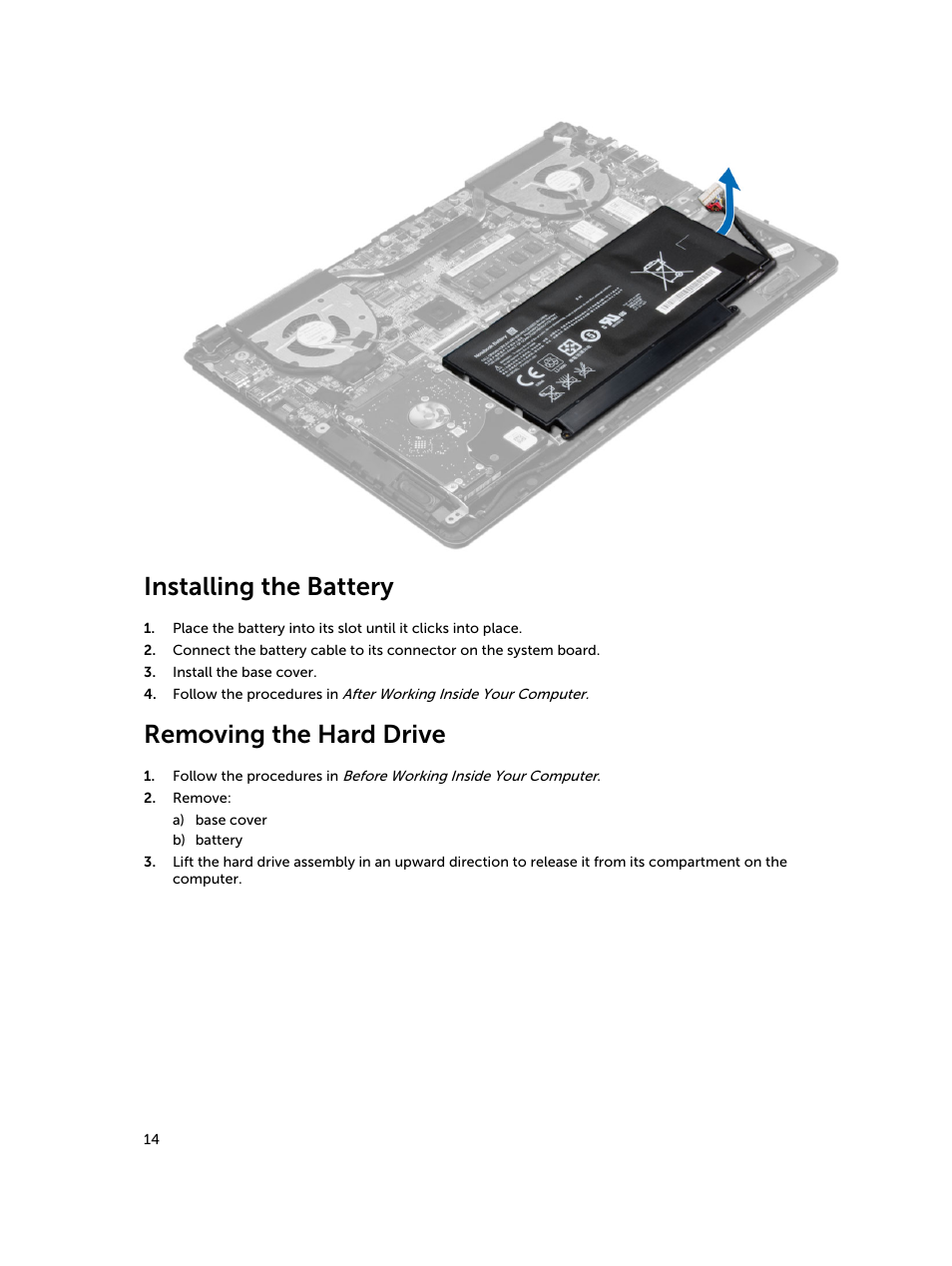 Installing the battery, Removing the hard drive | Dell Inspiron 14 (5439, Late 2013) User Manual | Page 14 / 45