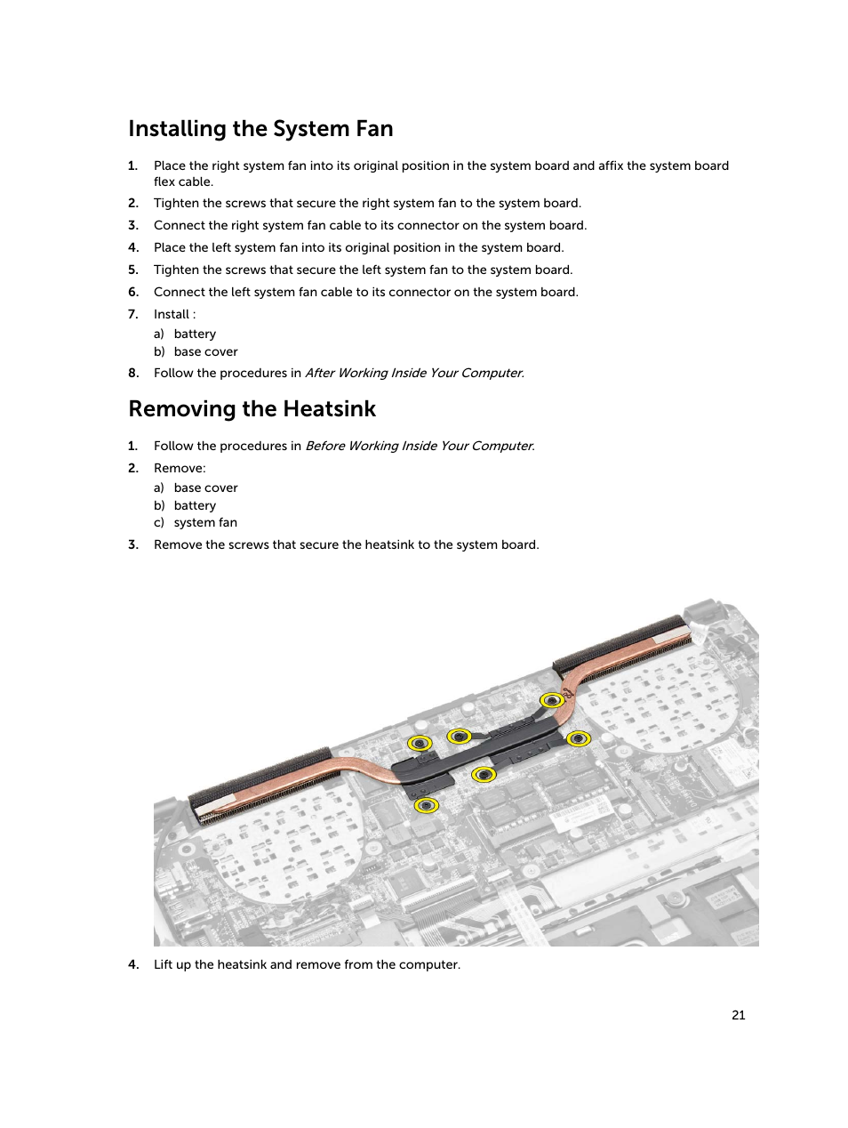 Installing the system fan, Removing the heatsink | Dell Inspiron 14 (5439, Late 2013) User Manual | Page 21 / 45