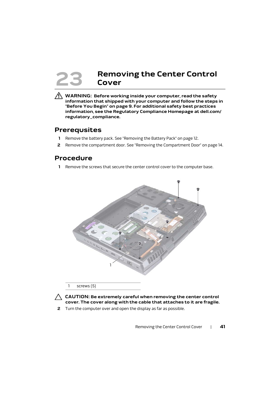 Prerequsites, Procedure, 23 removing the center | Control cover, Removing the center control cover | Dell Alienware M17x R4 (Early 2012) User Manual | Page 41 / 88