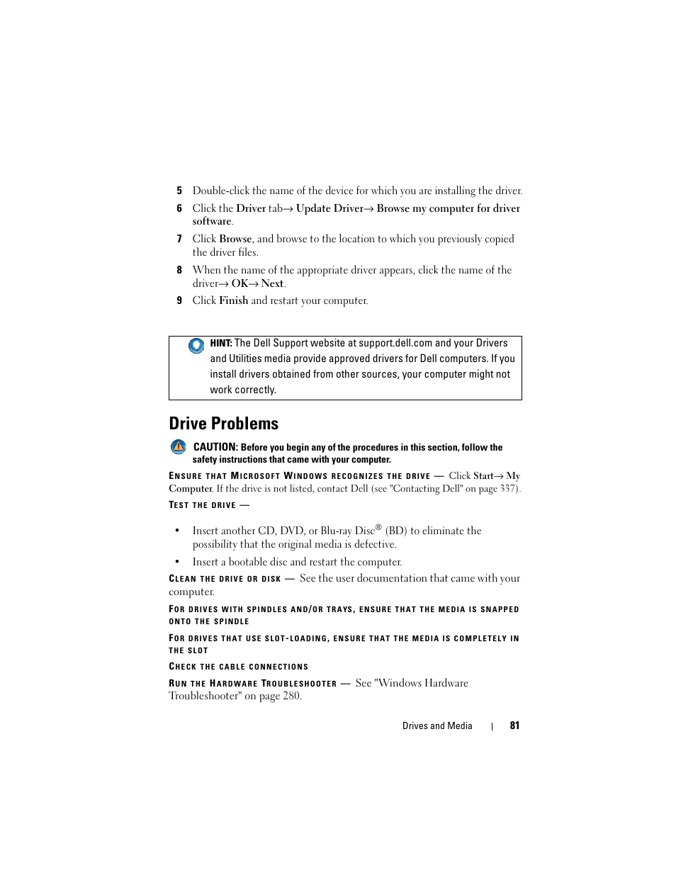 Drive problems | Dell Inpsiron 560 (Late 2009) User Manual | Page 81 / 354