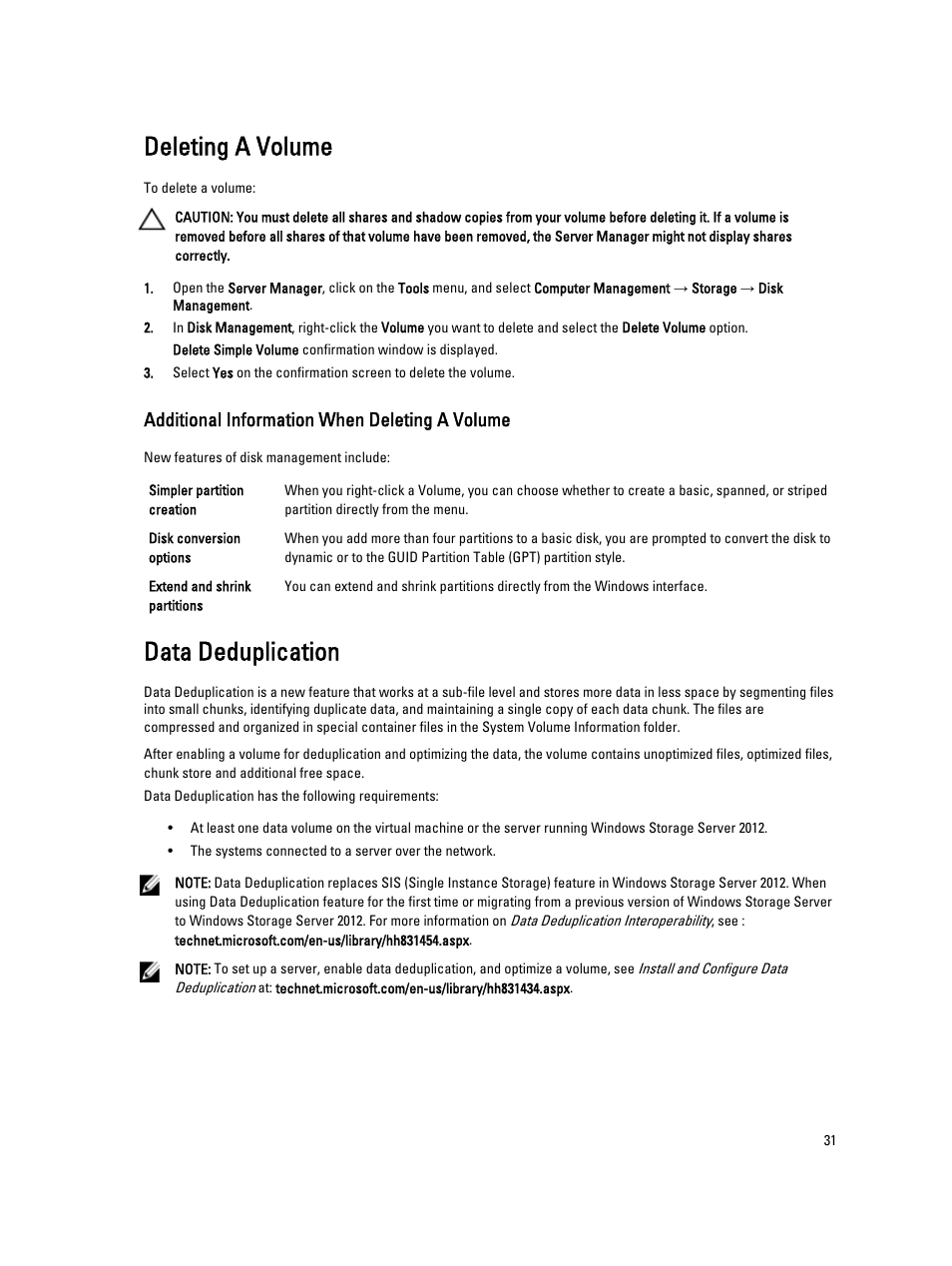 Deleting a volume, Additional information when deleting a volume, Data deduplication | Dell Powervault NX400 User Manual | Page 31 / 34