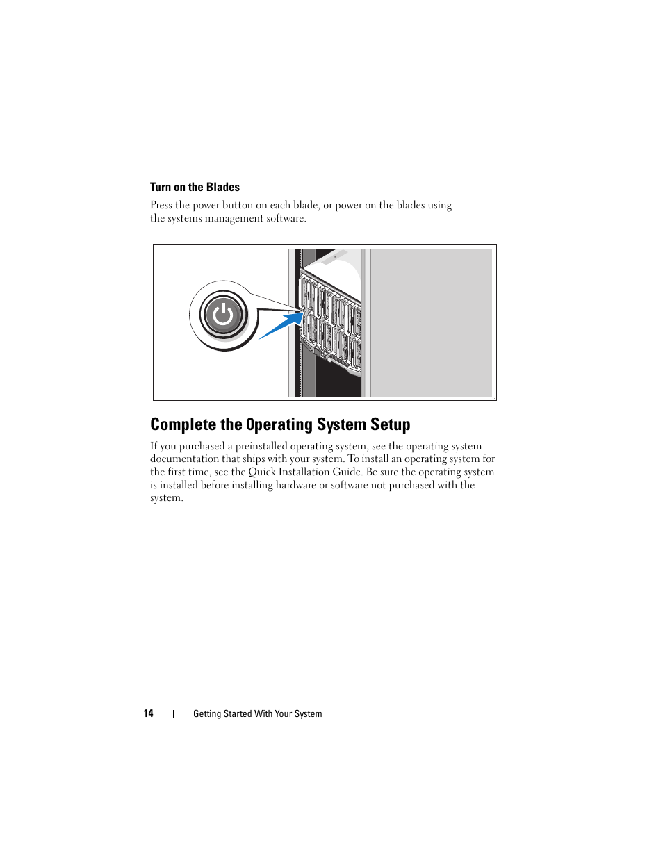 Turn on the blades, Complete the 0perating system setup | Dell PowerEdge M605 User Manual | Page 16 / 86