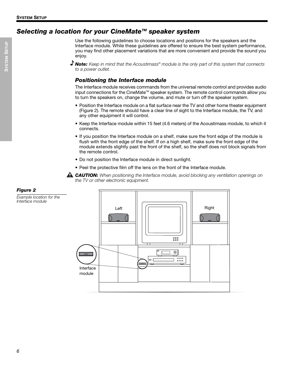Selecting a location for your cinemate, Speaker system, Positioning the interface module | Bose Cinemate Digital Home Theater Speaker System User Manual | Page 6 / 24