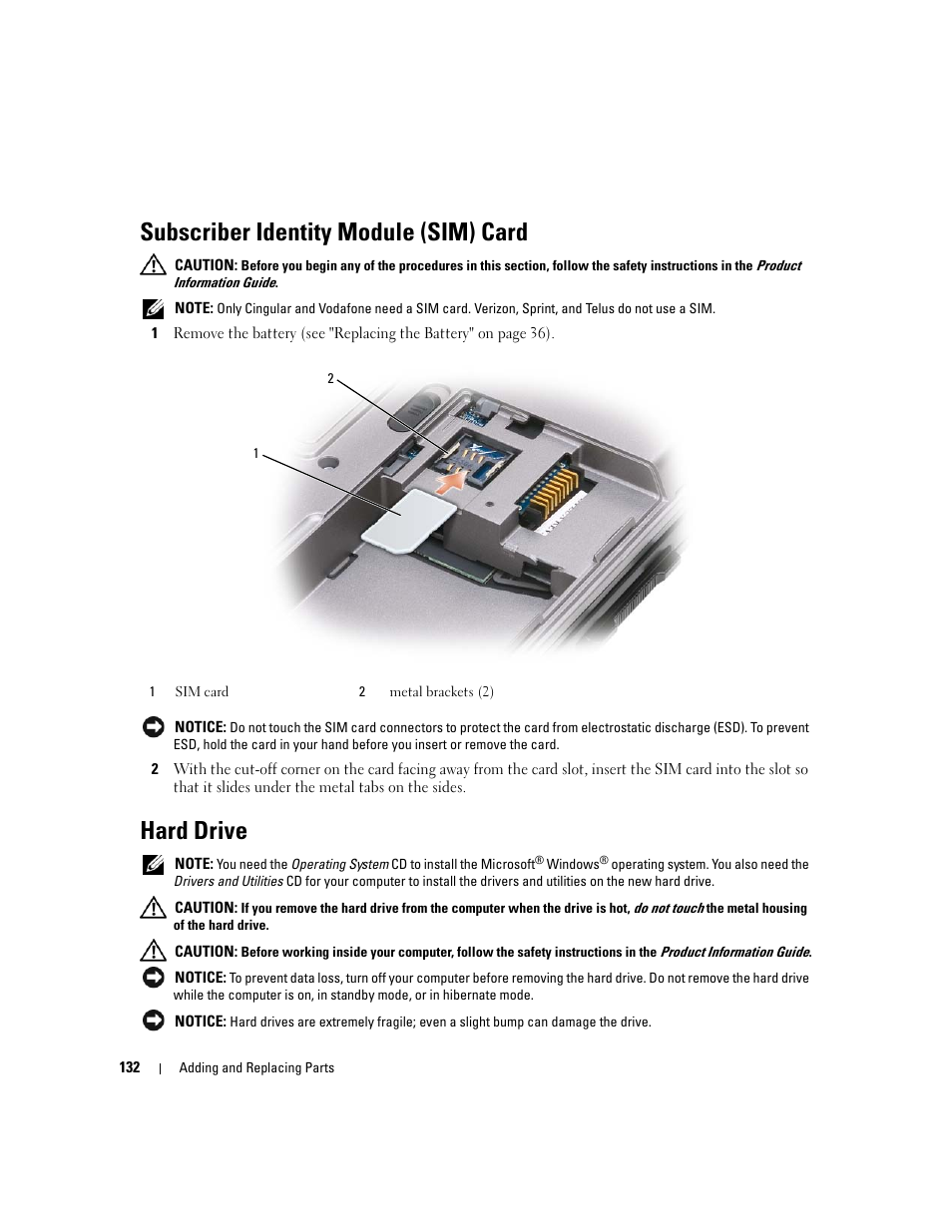 Subscriber identity module (sim) card, Hard drive | Dell Latitude D630 ATG (Mid 2007) User Manual | Page 132 / 166