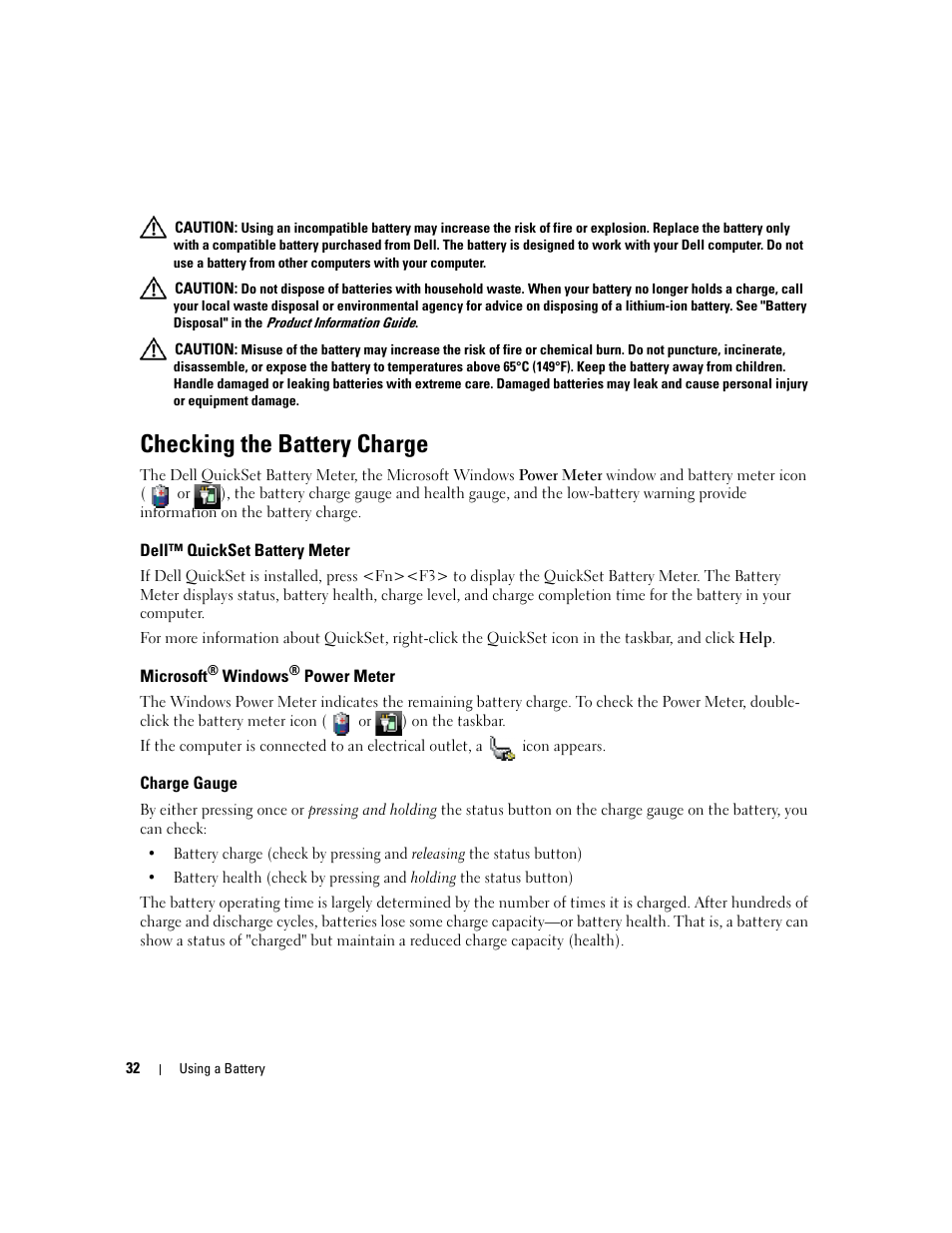 Checking the battery charge, Dell™ quickset battery meter, Microsoft® windows® power meter | Charge gauge, Microsoft, Checking the | Dell Latitude D630 ATG (Mid 2007) User Manual | Page 32 / 166