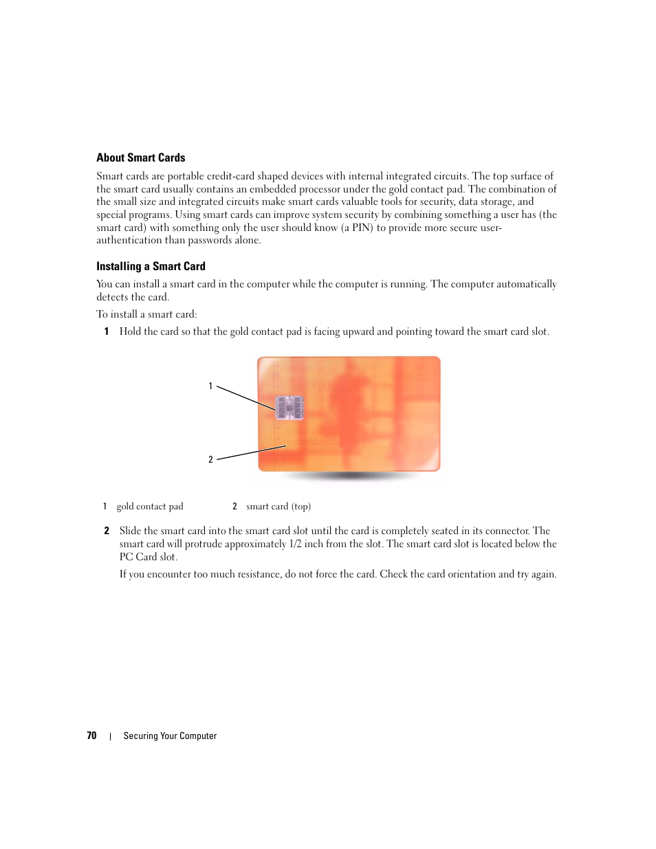 About smart cards, Installing a smart card | Dell Latitude D630 ATG (Mid 2007) User Manual | Page 70 / 166