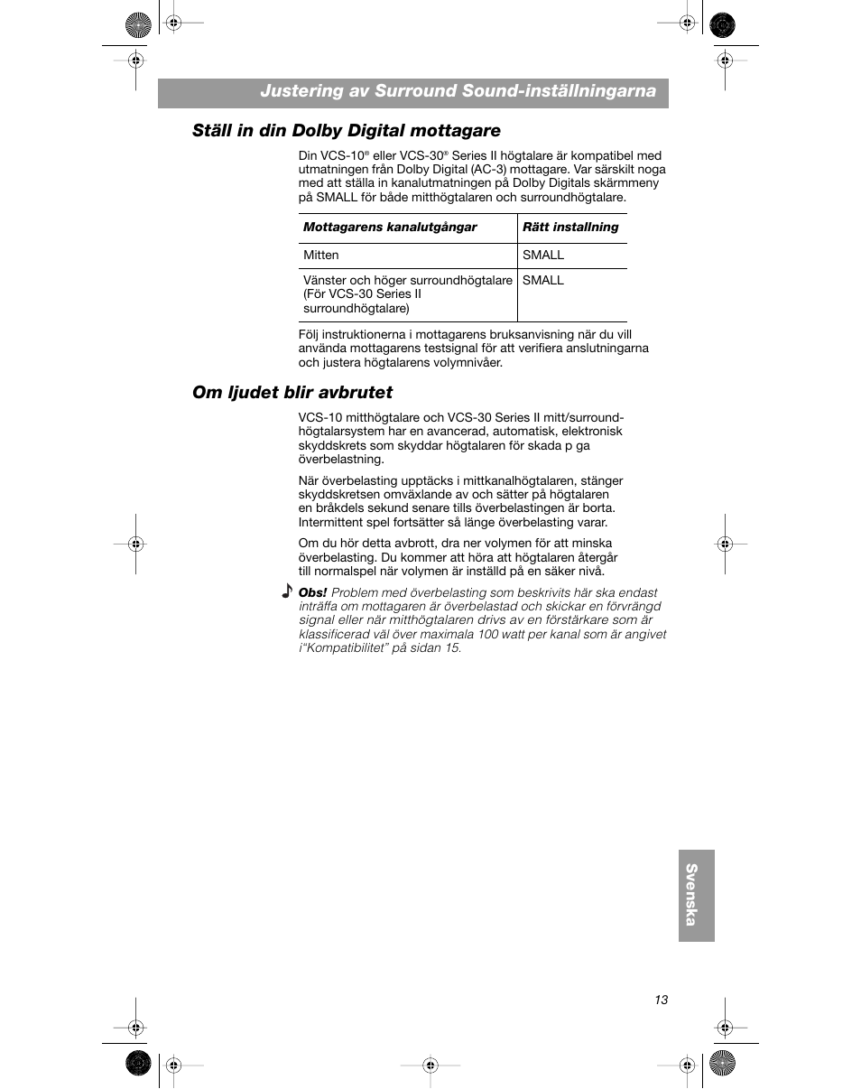 Justering av surround sound-inställningarna, Ställ in din dolby digital mottagare, Om ljudet blir avbrutet | Bose VCS-10 User Manual | Page 111 / 116