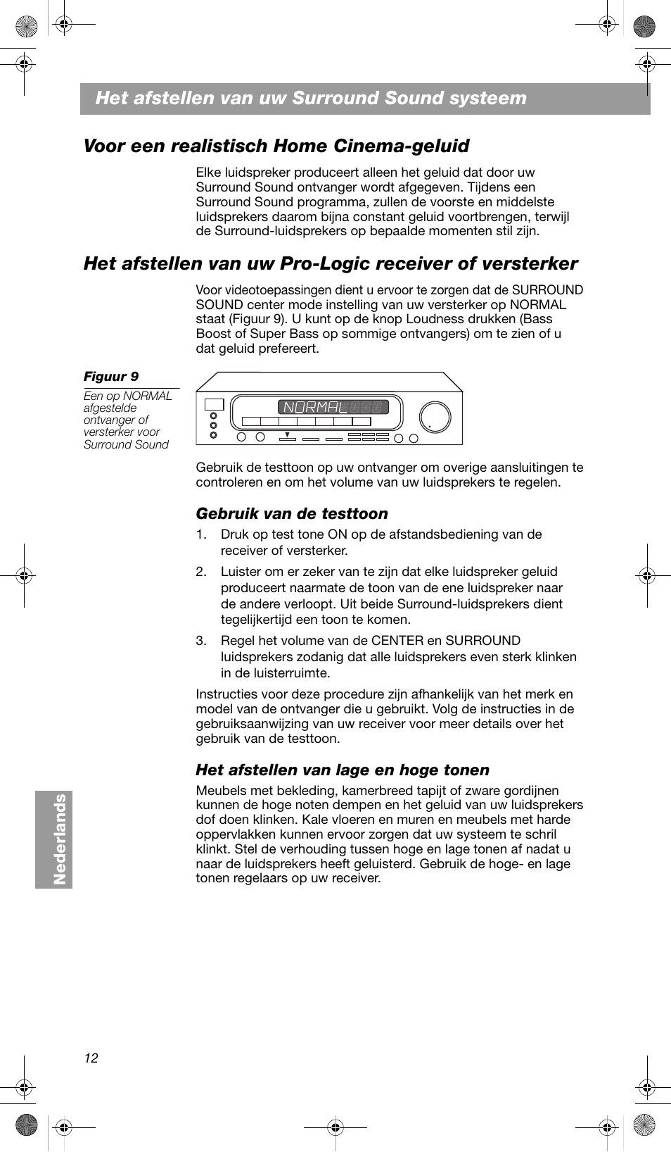 Voor een realistisch home cinema-geluid, Gebruik van de testtoon, Het afstellen van lage en hoge tonen | Het afstellen van uw surround sound systeem | Bose VCS-10 User Manual | Page 96 / 116