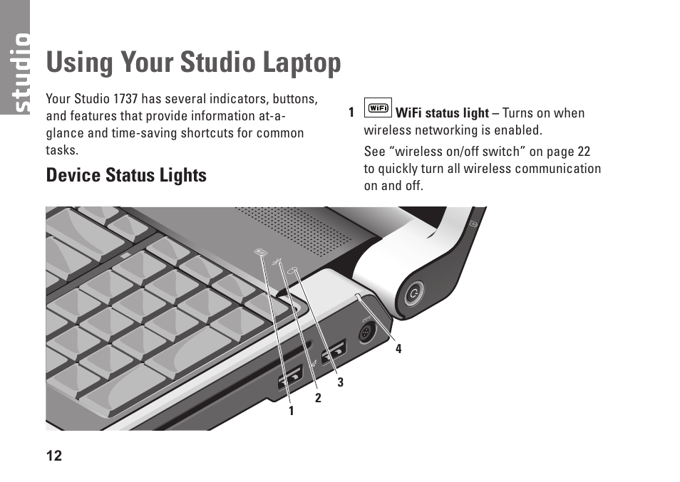 Using your studio laptop, Device status lights | Dell Studio 1737 (Late  2008) User Manual | Page 14 / 84