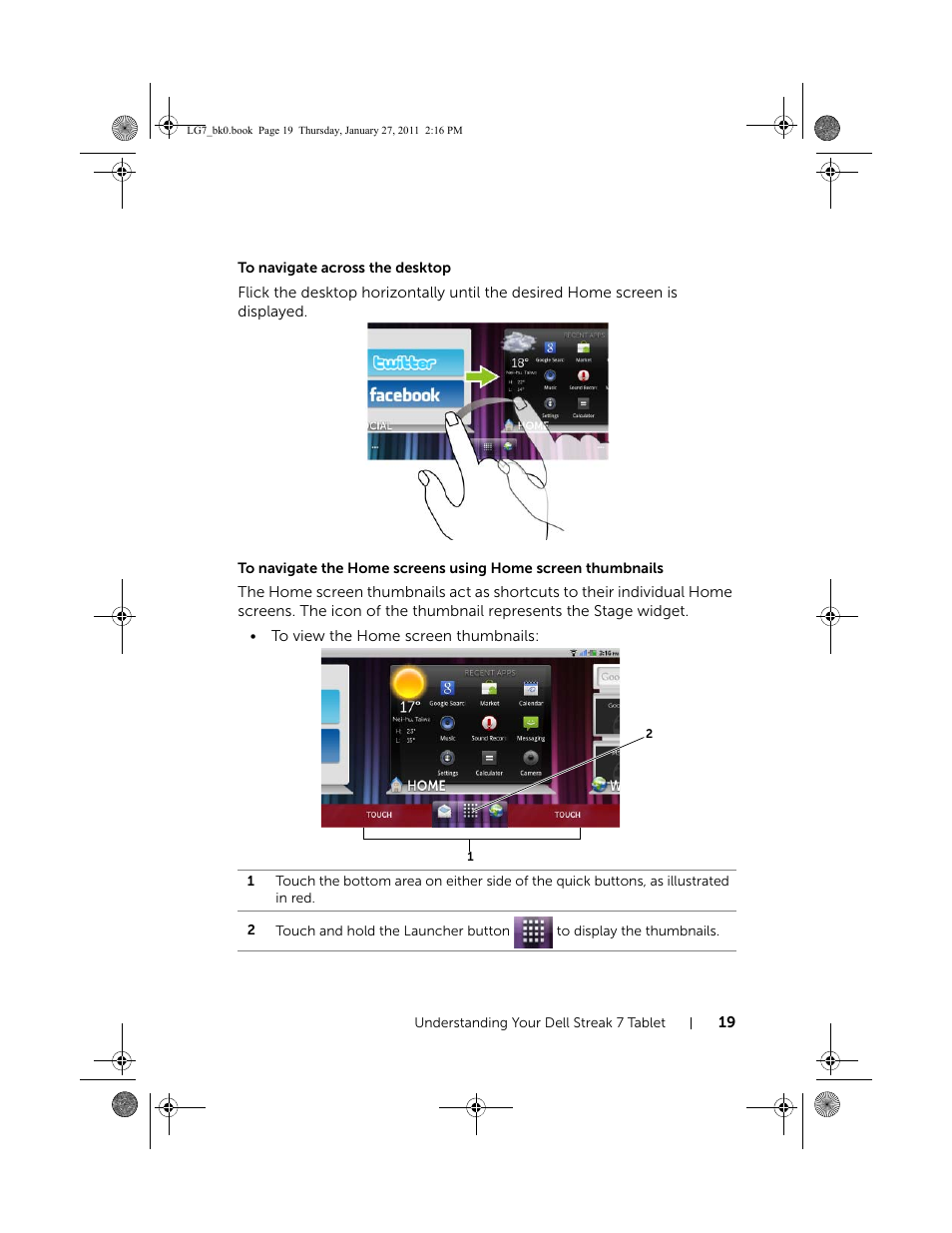 To navigate across the desktop | Dell Mobile Streak 7 Wifi Only User Manual | Page 19 / 145