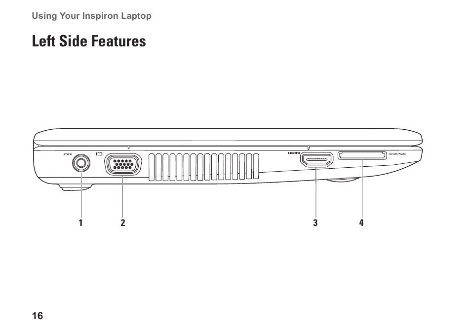 Left side features | Dell Inspiron 1320 (Mid 2009) User Manual | Page 18 / 74