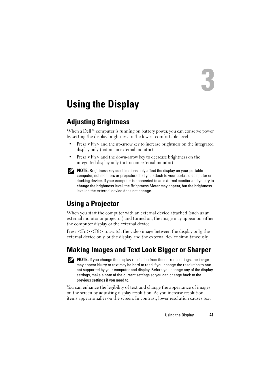 Using the display, Adjusting brightness, Using a projector | Making images and text look bigger or sharper, See "using the display" on | Dell Inspiron 1520 (Mid 2007) User Manual | Page 41 / 236