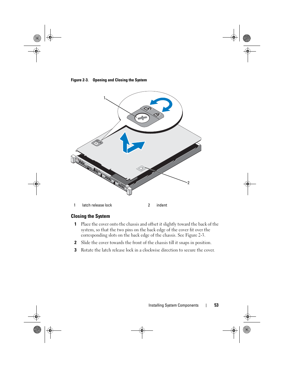 Closing the system | Dell PowerVault NX3500 User Manual | Page 53 / 118