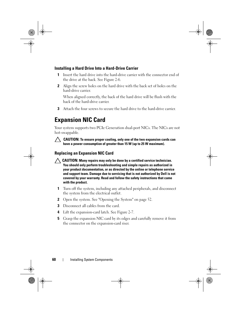 Installing a hard drive into a hard-drive carrier, Expansion nic card, Replacing an expansion nic card | Installing a hard drive into a, Hard-drive carrier | Dell PowerVault NX3500 User Manual | Page 60 / 118