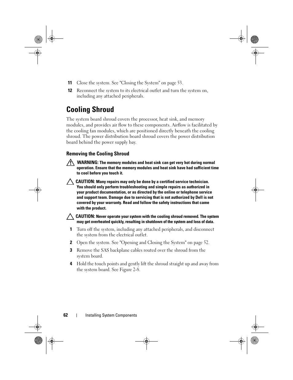 Cooling shroud, Removing the cooling shroud | Dell PowerVault NX3500 User Manual | Page 62 / 118