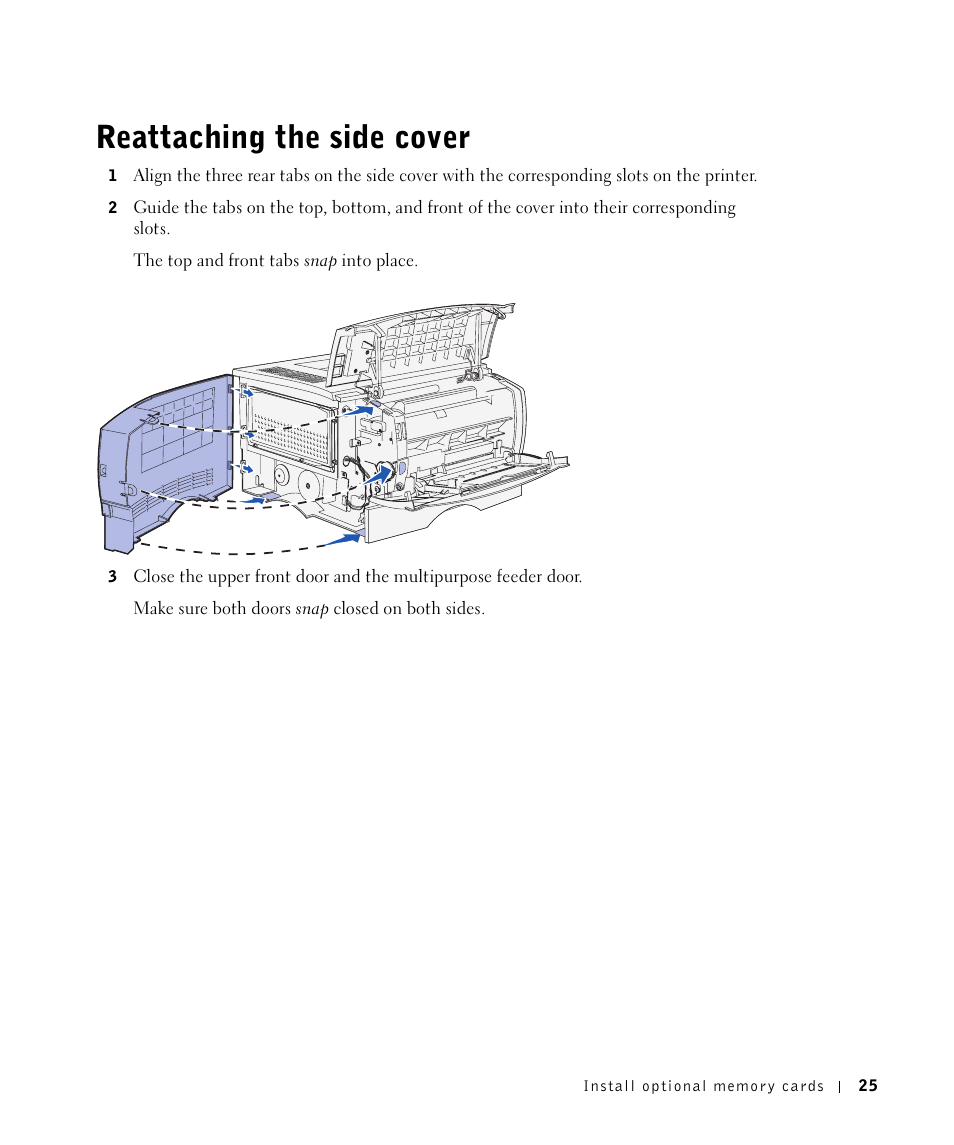 Reattaching the sidecover, Reattaching the side cover | Dell Workgroup Laser Printer S2500/S2500n User Manual | Page 25 / 124