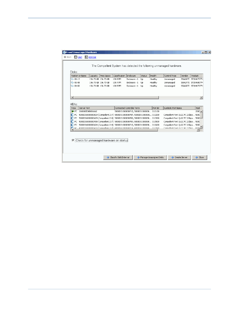 Finding unmanaged hardware, Finding unmanaged hardware at startup, To classify a disks as external | Dell Compellent Series 40 User Manual | Page 245 / 448