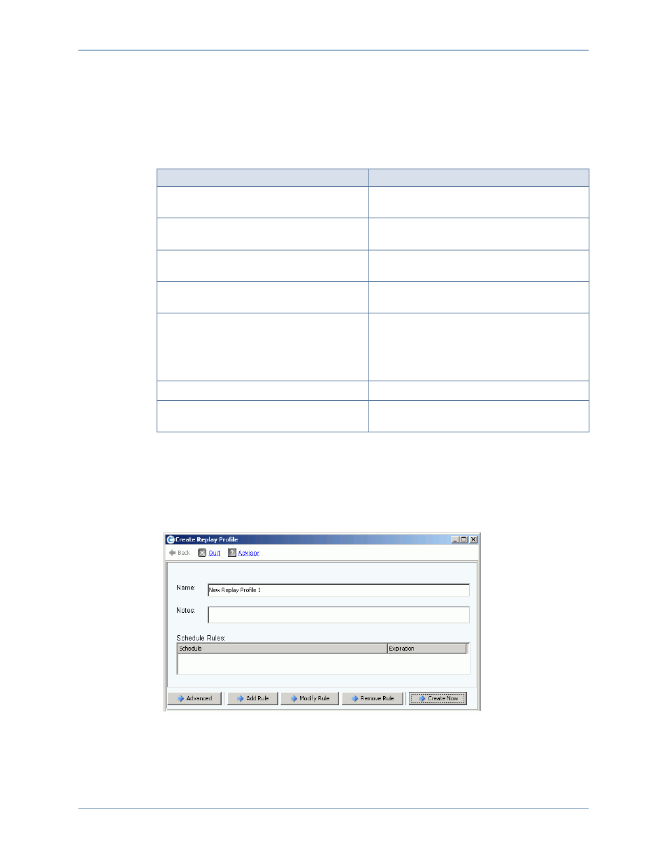 Creating replay profiles, Non-consistent and consistent replays, Creating a non-consistent replay profile | Creating | Dell Compellent Series 40 User Manual | Page 300 / 448