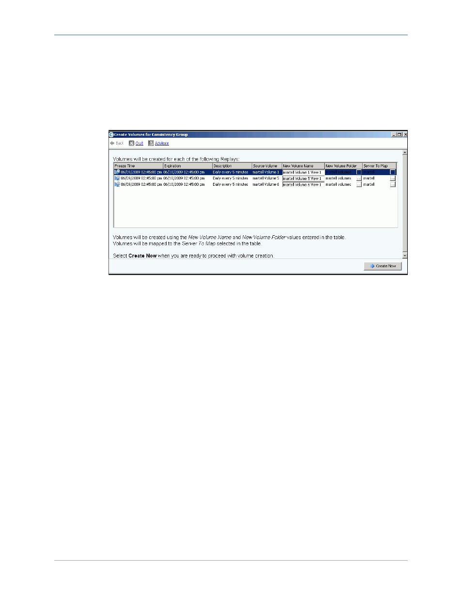 Creating volumes from consistency groups | Dell Compellent Series 40 User Manual | Page 332 / 448