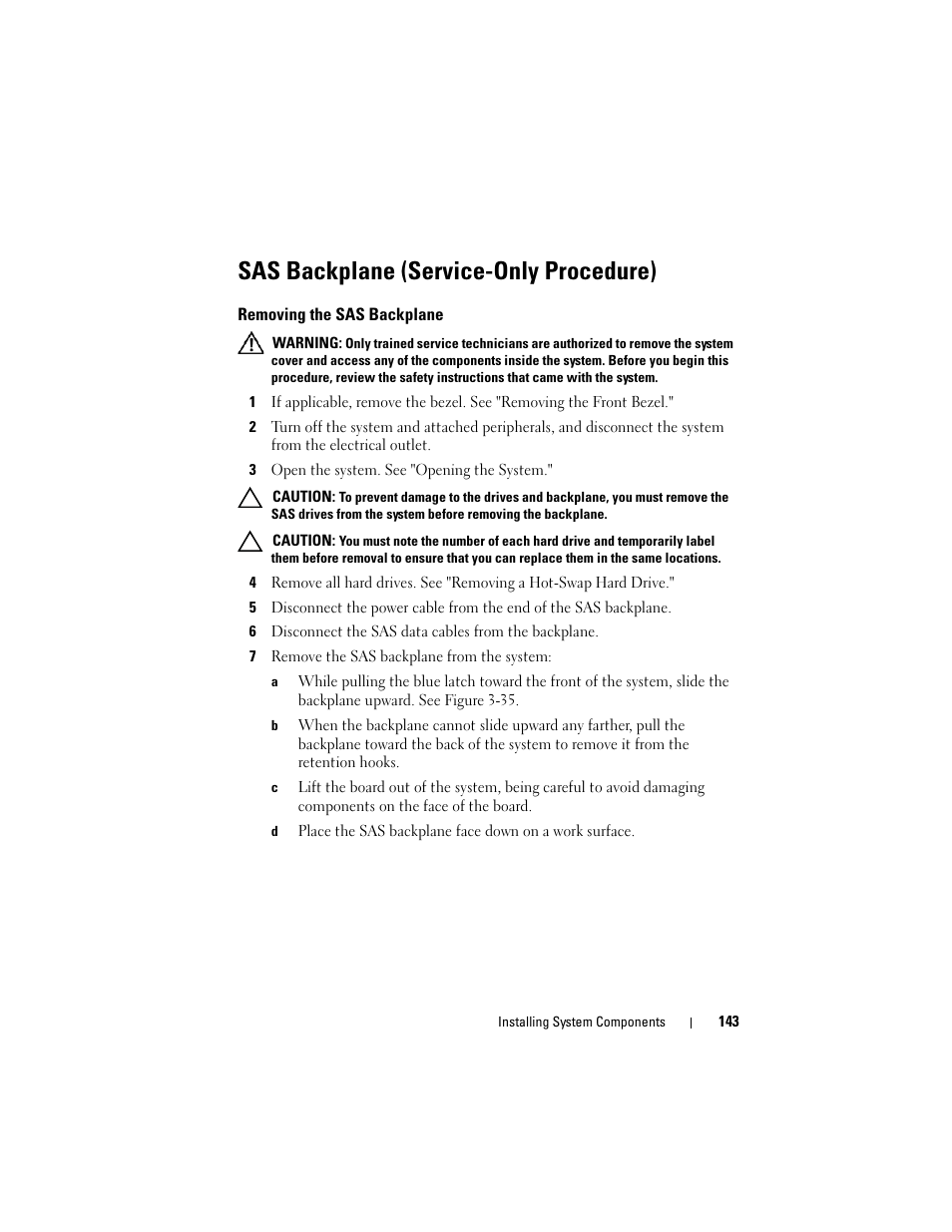 Sas backplane (service-only procedure), Removing the sas backplane | Dell PowerVault NX3000 User Manual | Page 143 / 200