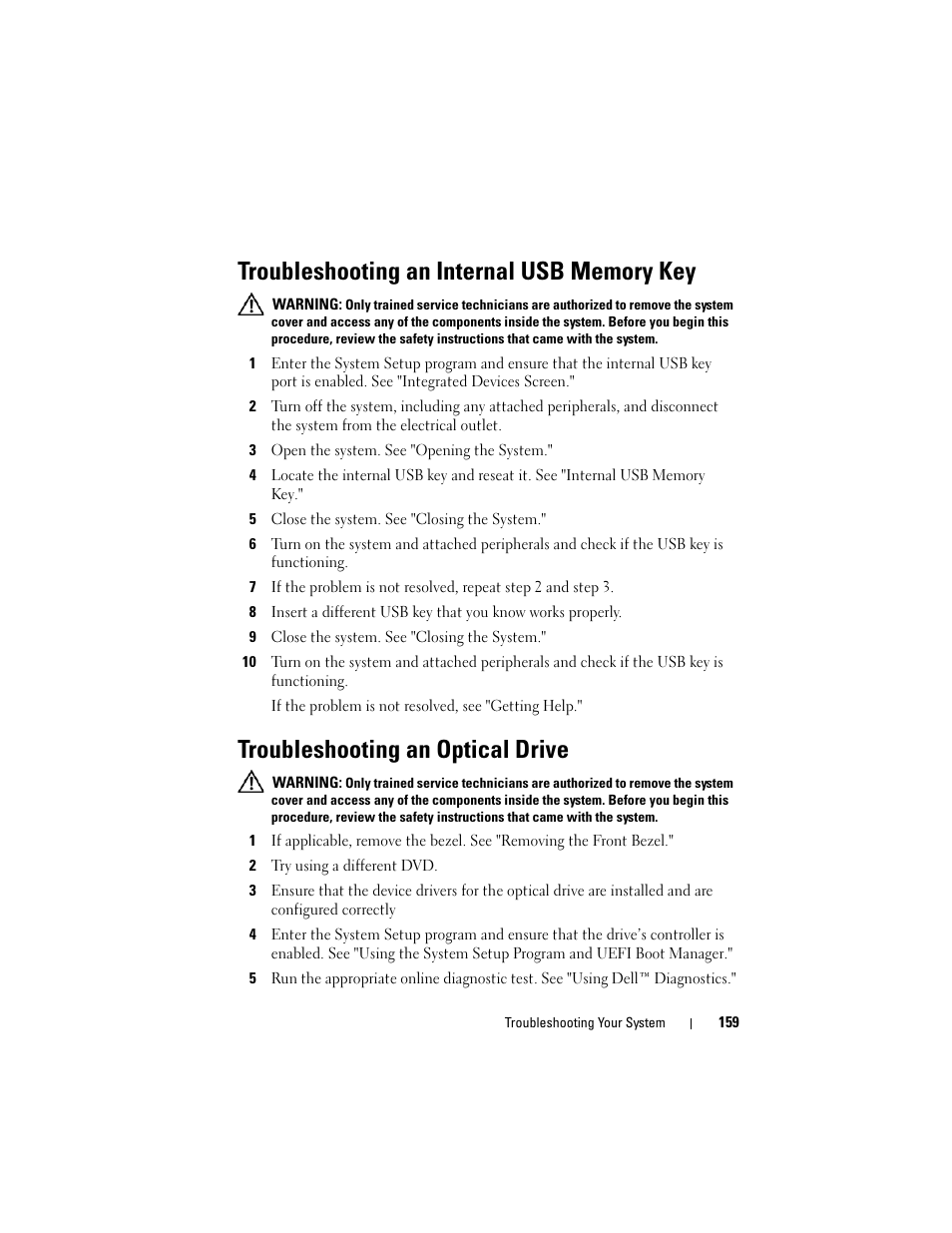 Troubleshooting an internal usb memory key, Troubleshooting an optical drive, Troubleshooting an optical | Roubleshooting an optical drive," or | Dell PowerVault NX3000 User Manual | Page 159 / 200