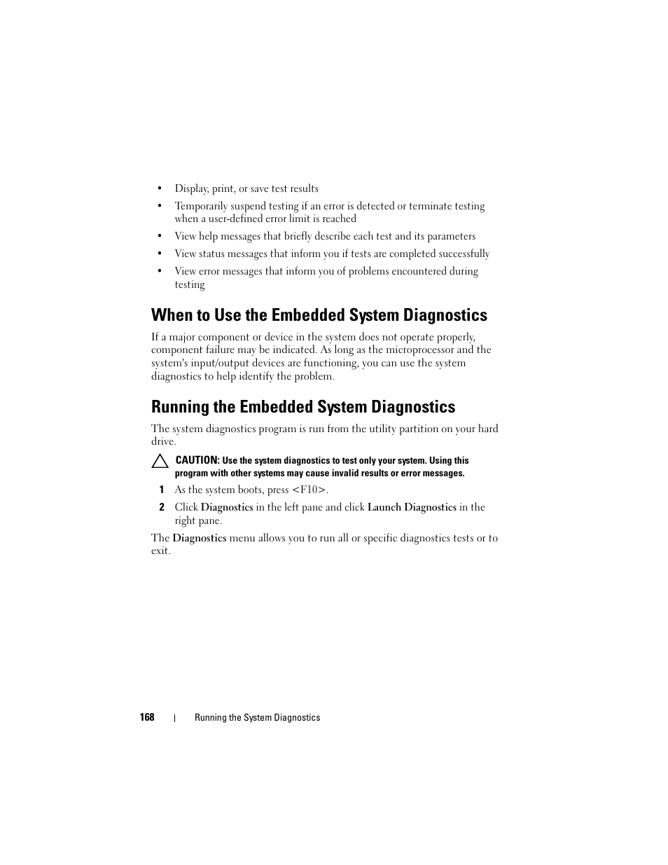 When to use the embedded system diagnostics, Running the embedded system diagnostics, Embedded system diagnostics | Dell PowerVault NX3000 User Manual | Page 168 / 200