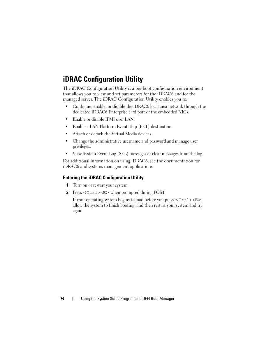 Idrac configuration utility, Entering the idrac configuration utility | Dell PowerVault NX3000 User Manual | Page 74 / 200