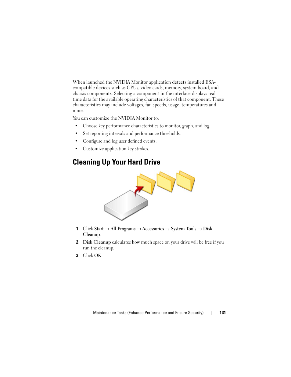 Cleaning up your hard drive | Dell Studio 1749 (Early 2010) User Manual | Page 131 / 354