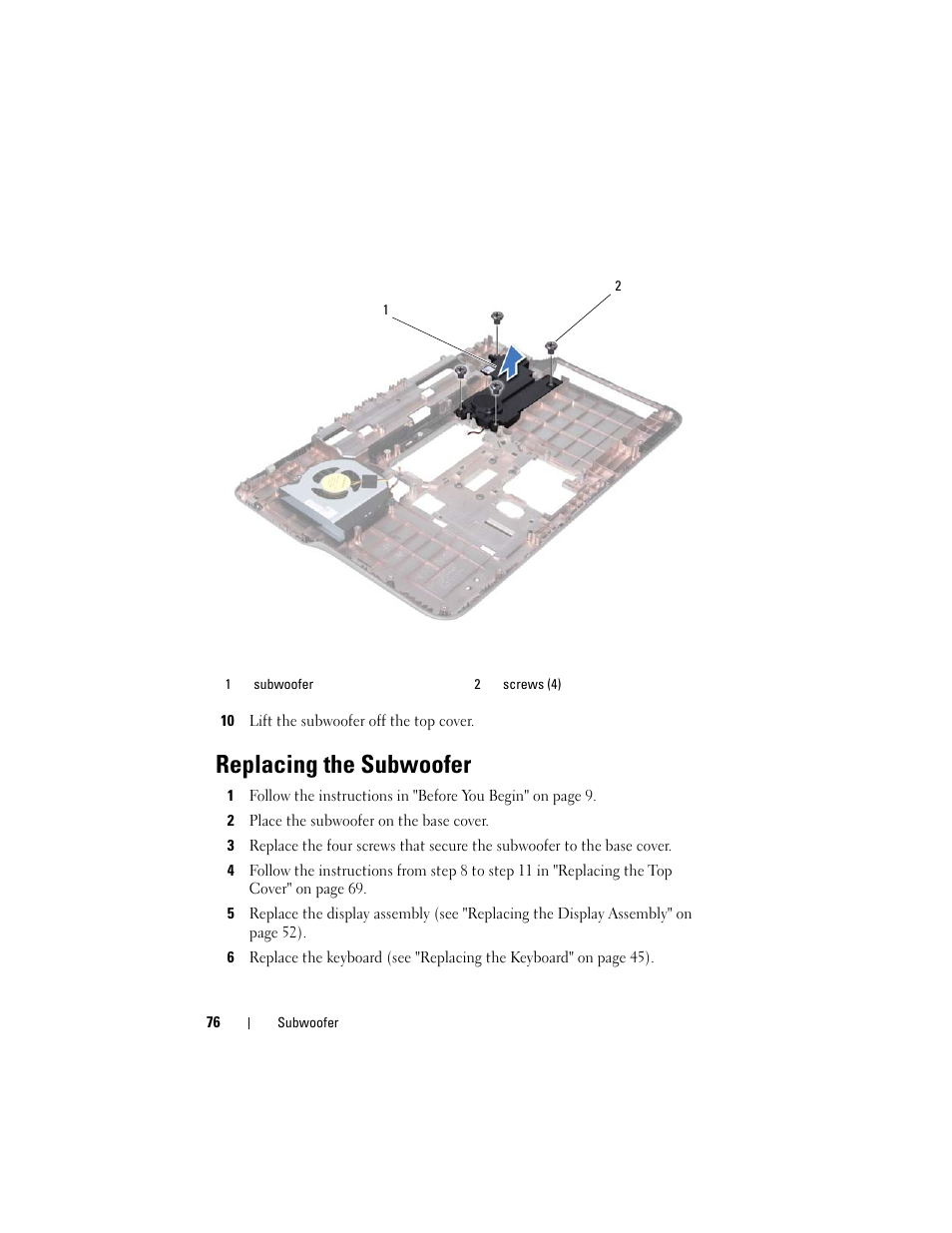 10 lift the subwoofer off the top cover, Replacing the subwoofer, 2 place the subwoofer on the base cover | Dell XPS 15 (L502X, Early 2011) User Manual | Page 76 / 110