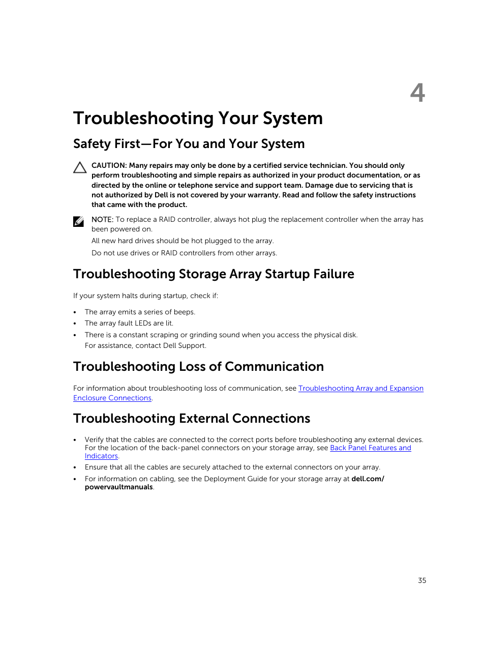 Troubleshooting your system, Safety first—for you and your system, Troubleshooting storage array startup failure | Troubleshooting loss of communication, Troubleshooting external connections, 4 troubleshooting your system | Dell PowerVault MD3420 User Manual | Page 35 / 47