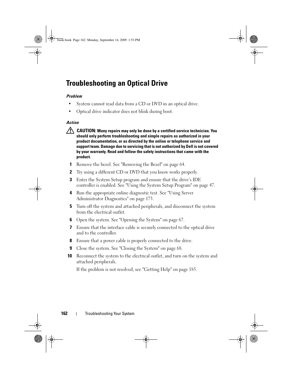 Troubleshooting an optical drive | Dell PowerVault DP600 User Manual | Page 162 / 234