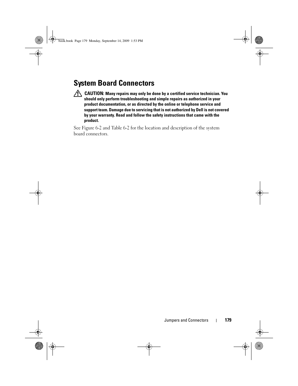 System board connectors | Dell PowerVault DP600 User Manual | Page 179 / 234