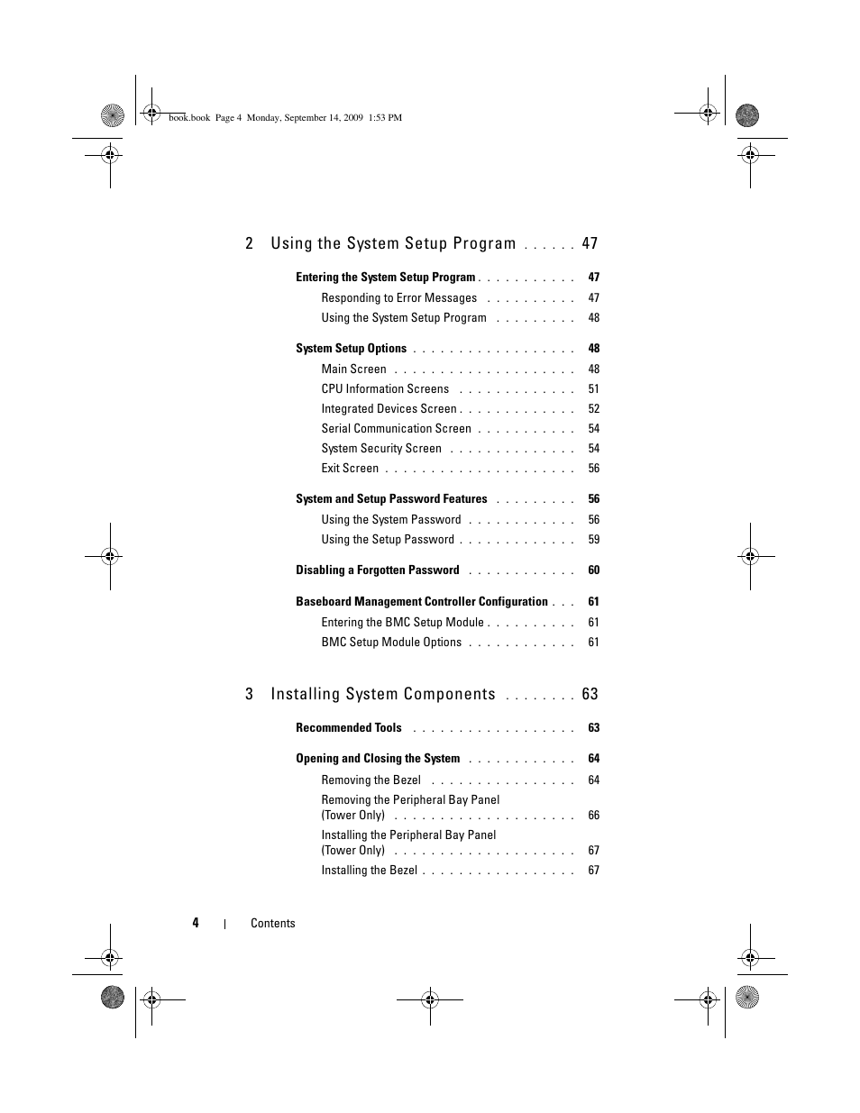 2using the system setup program, 3installing system components | Dell PowerVault DP600 User Manual | Page 4 / 234