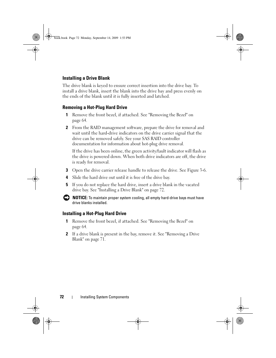 Installing a drive blank, Removing a hot-plug hard drive, Installing a hot-plug hard drive | Dell PowerVault DP600 User Manual | Page 72 / 234