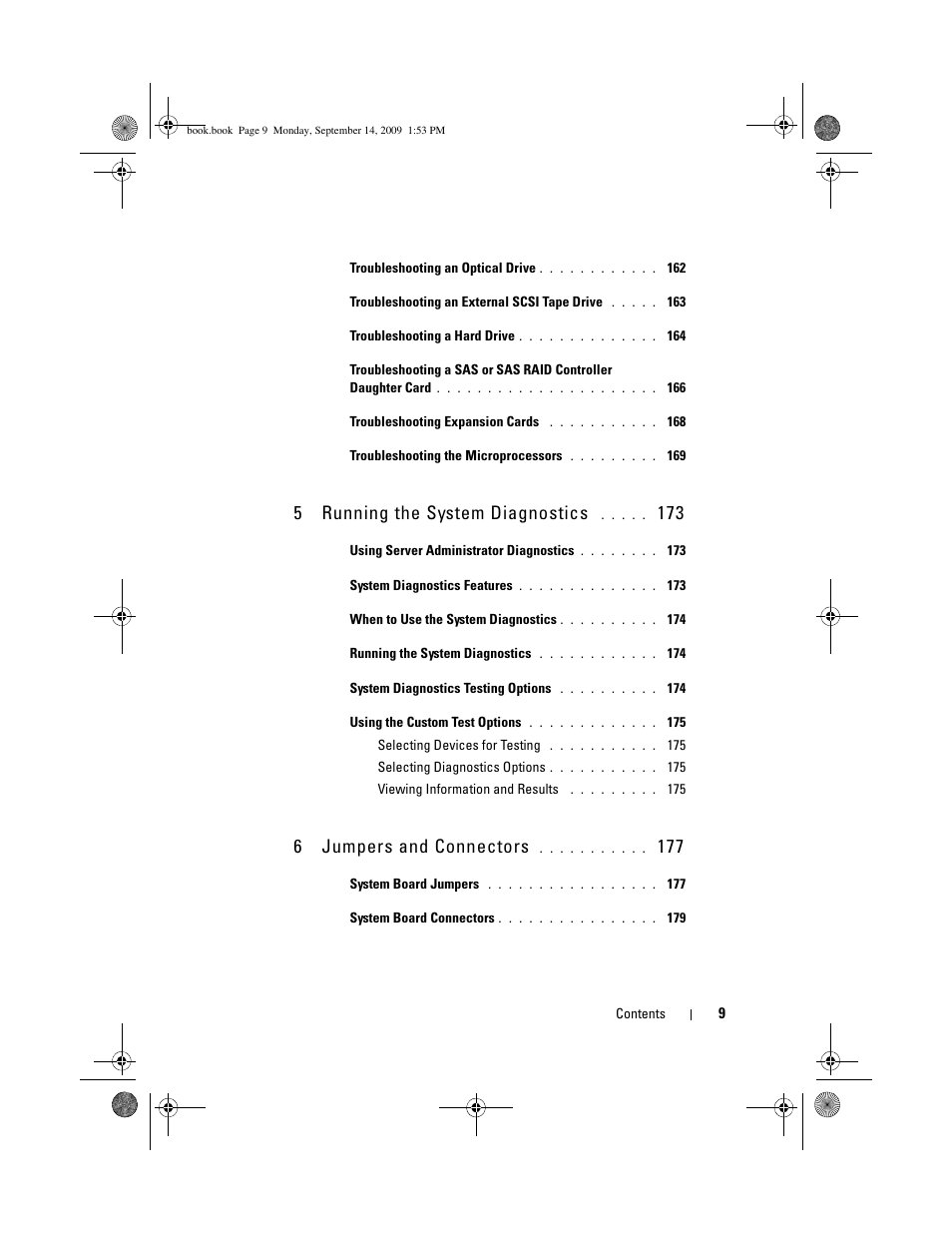 5running the system diagnostics, 6jumpers and connectors | Dell PowerVault DP600 User Manual | Page 9 / 234