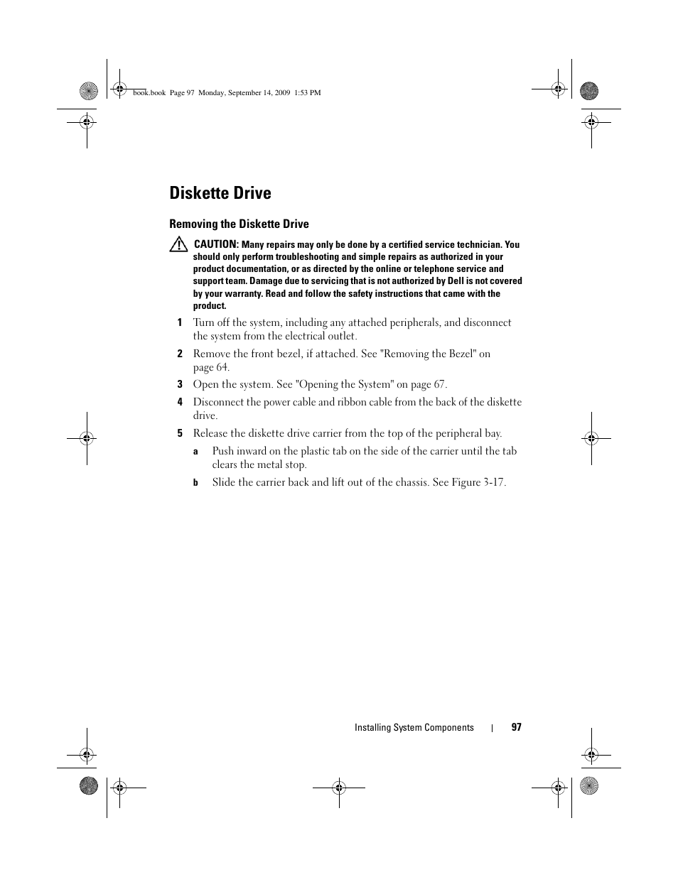 Diskette drive, Removing the diskette drive | Dell PowerVault DP600 User Manual | Page 97 / 234