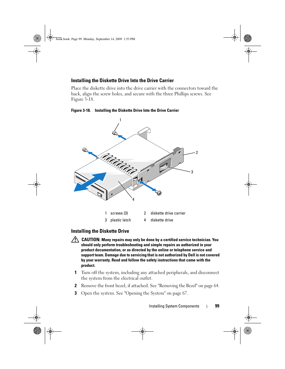 Installing the diskette drive | Dell PowerVault DP600 User Manual | Page 99 / 234