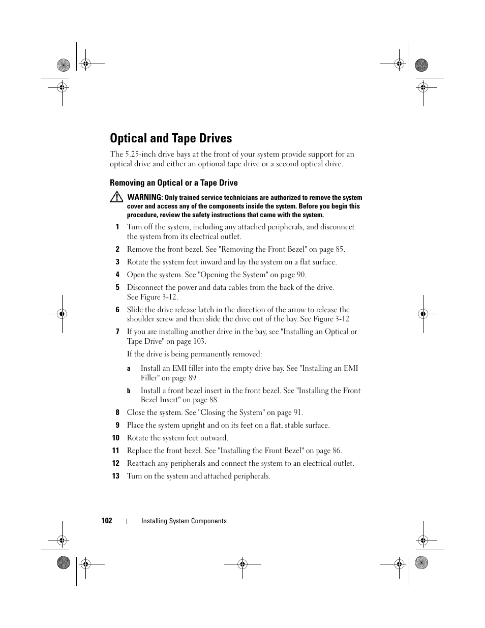 Optical and tape drives, Removing an optical or a tape drive | Dell PowerEdge T410 User Manual | Page 102 / 204