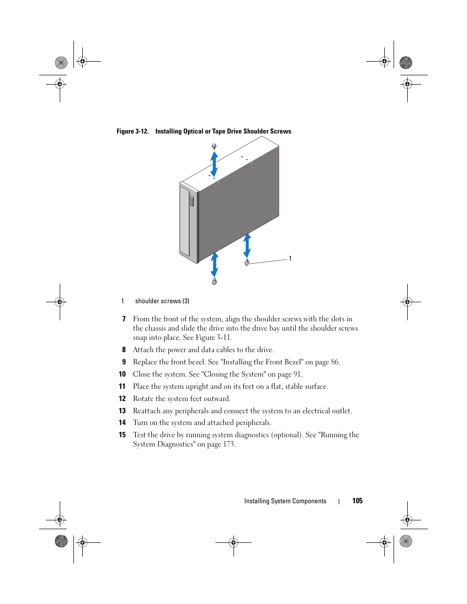Figure 3-12, See figure 3-12, Left side. see figure 3-12 | Dell PowerEdge T410 User Manual | Page 105 / 204