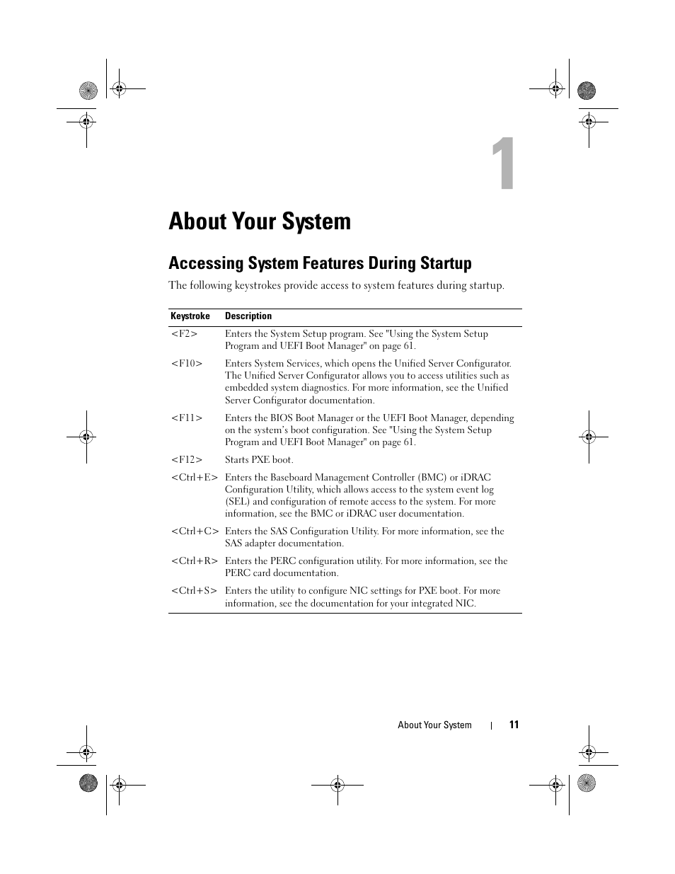 About your system, Accessing system features during startup | Dell PowerEdge T410 User Manual | Page 11 / 204