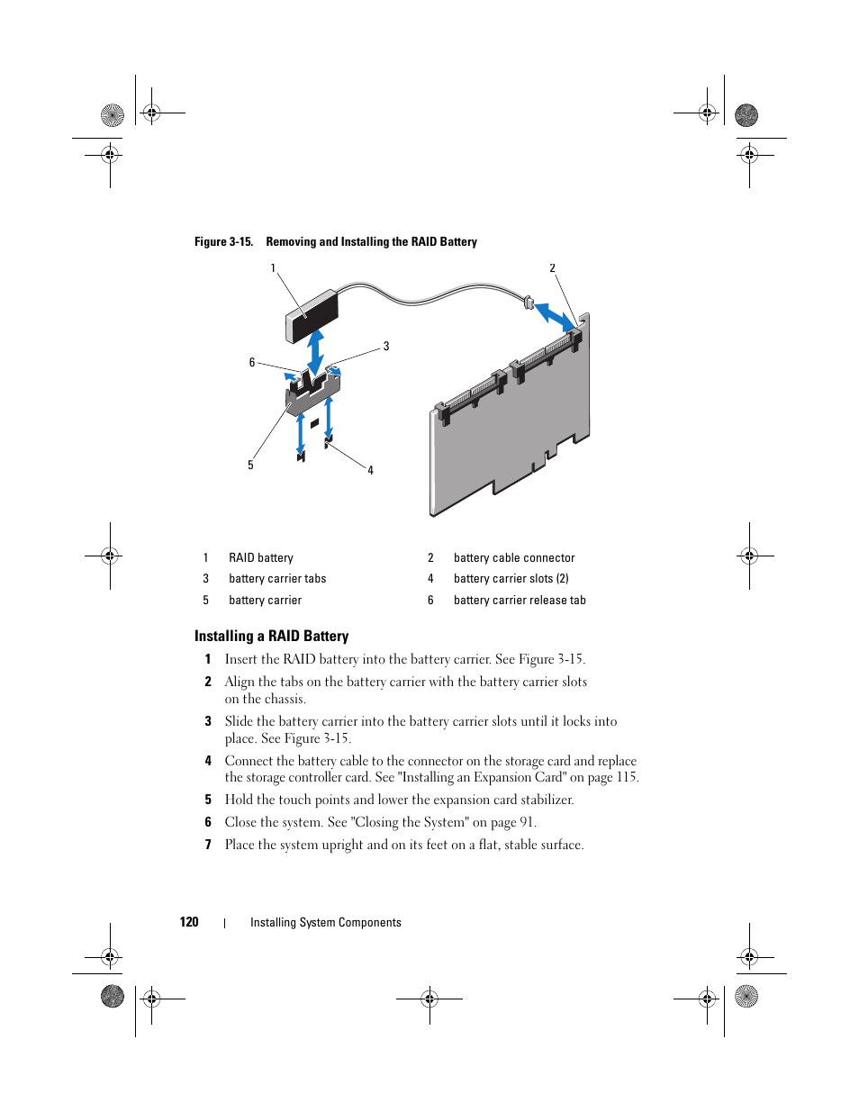 Installing a raid battery, Figure 3-15, See figure 3-15 | Dell PowerEdge T410 User Manual | Page 120 / 204