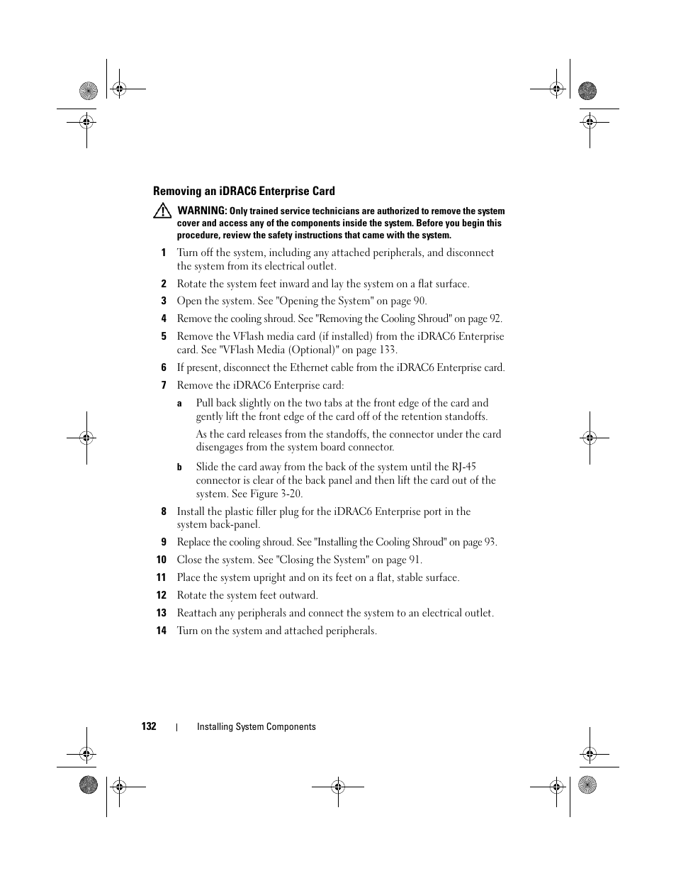 Removing an idrac6 enterprise card | Dell PowerEdge T410 User Manual | Page 132 / 204
