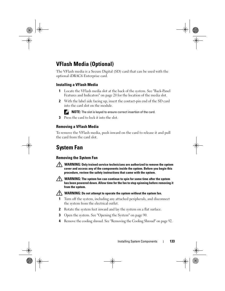 Vflash media (optional), Installing a vflash media, Removing a vflash media | System fan, Removing the system fan | Dell PowerEdge T410 User Manual | Page 133 / 204