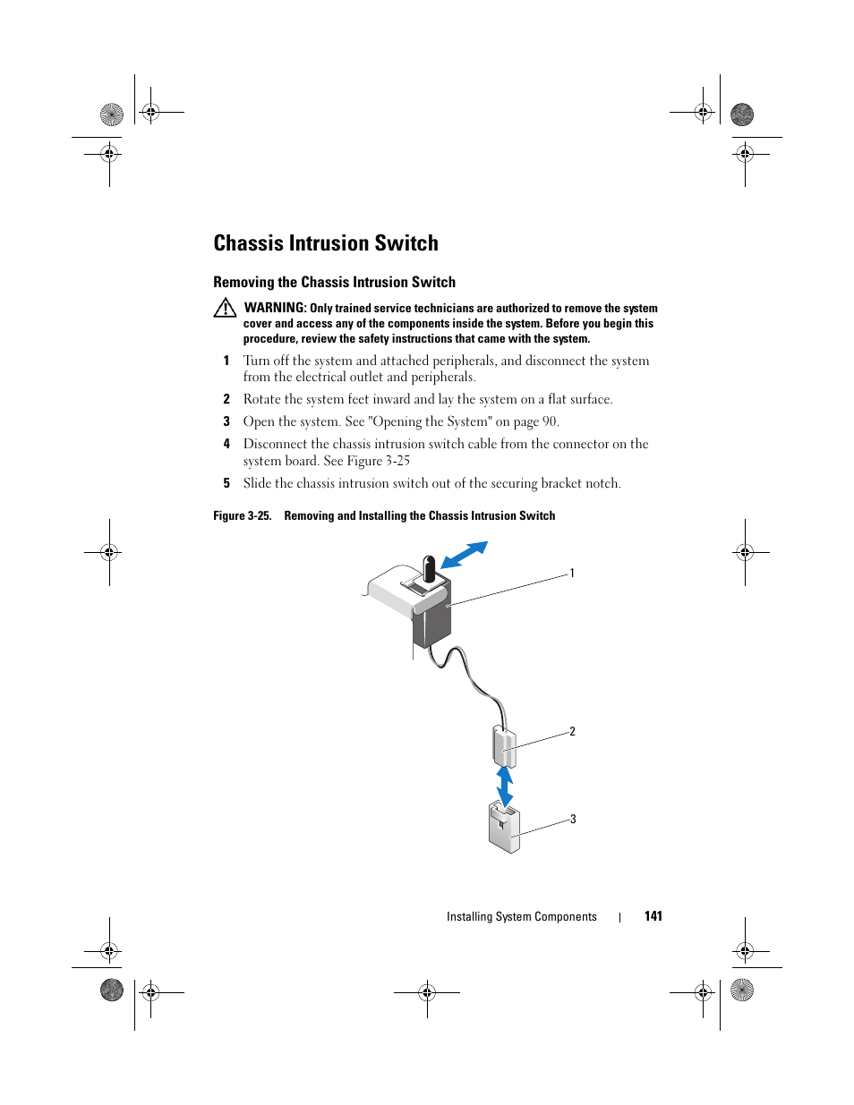 Chassis intrusion switch, Removing the chassis intrusion switch | Dell PowerEdge T410 User Manual | Page 141 / 204