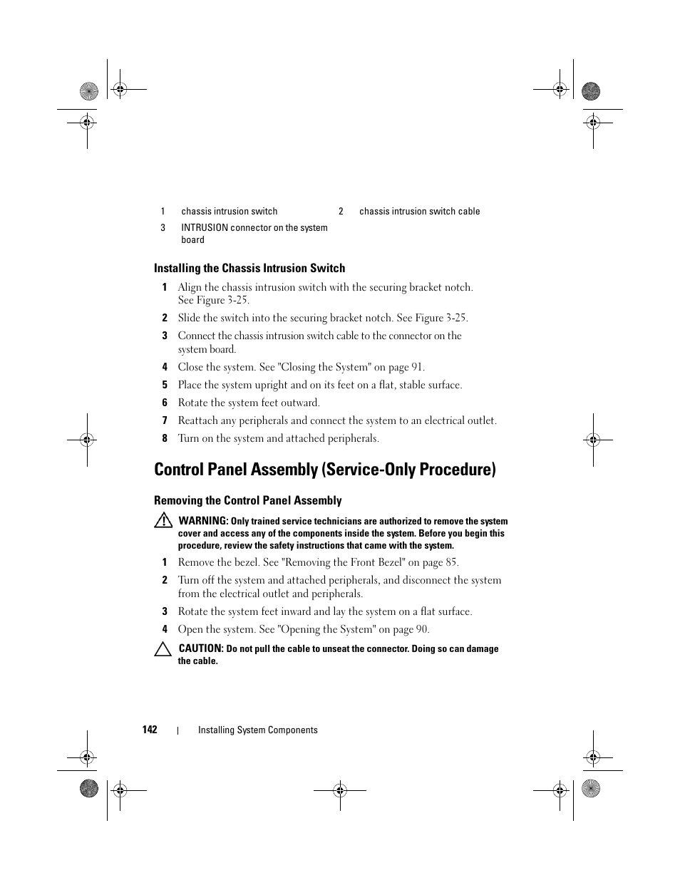 Installing the chassis intrusion switch, Control panel assembly (service-only procedure), Removing the control panel assembly | Dell PowerEdge T410 User Manual | Page 142 / 204