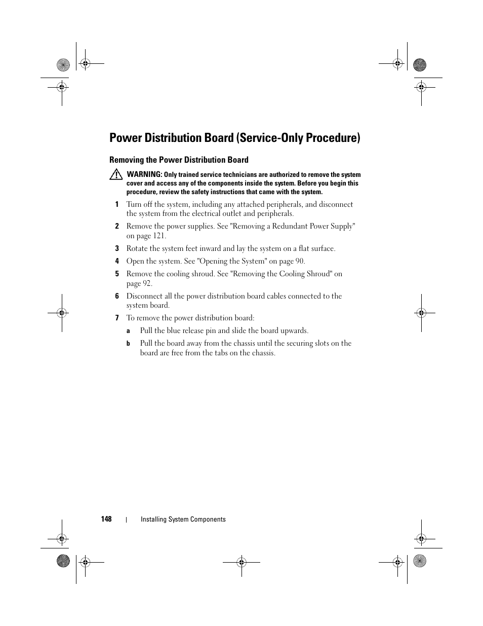 Power distribution board (service-only procedure), Removing the power distribution board | Dell PowerEdge T410 User Manual | Page 148 / 204