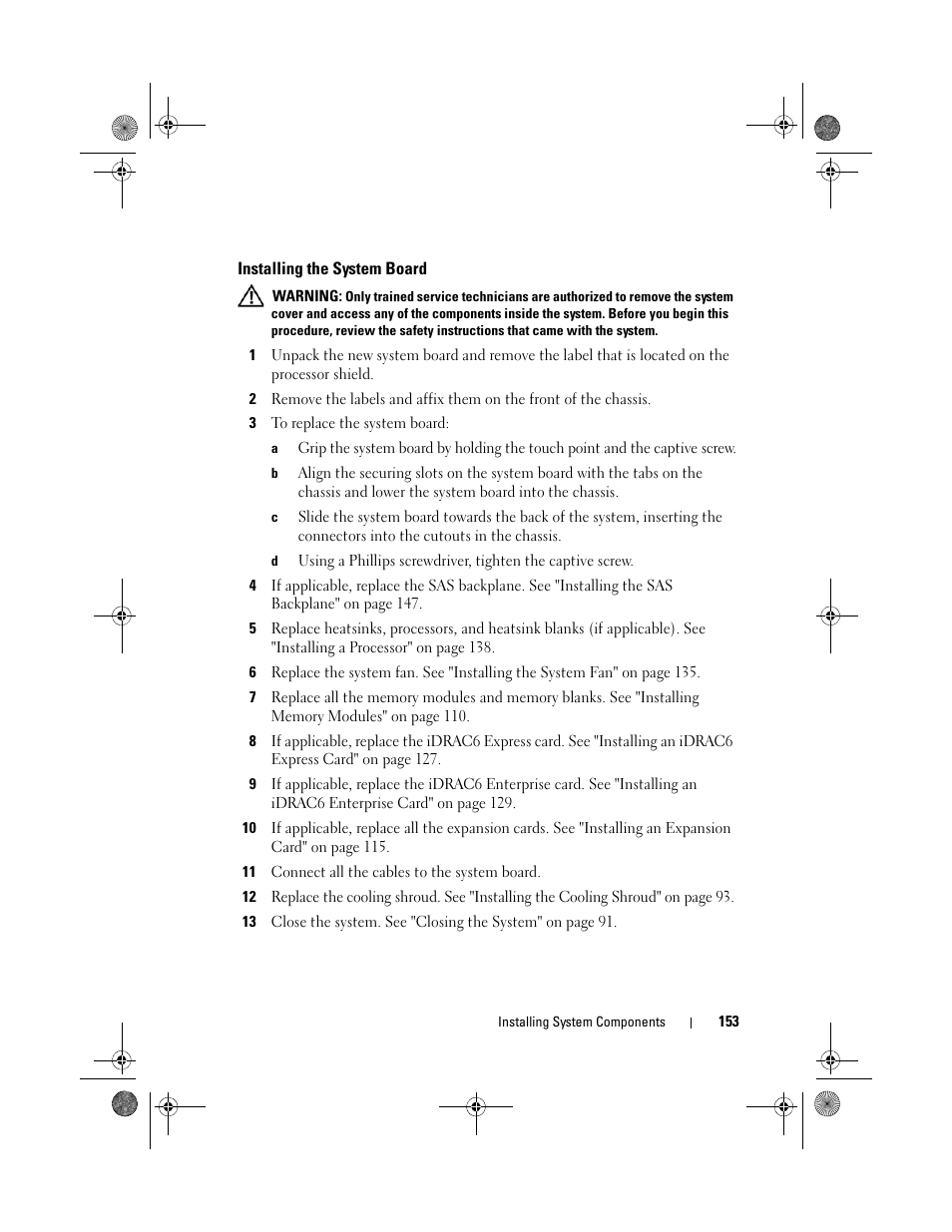 Installing the system board | Dell PowerEdge T410 User Manual | Page 153 / 204