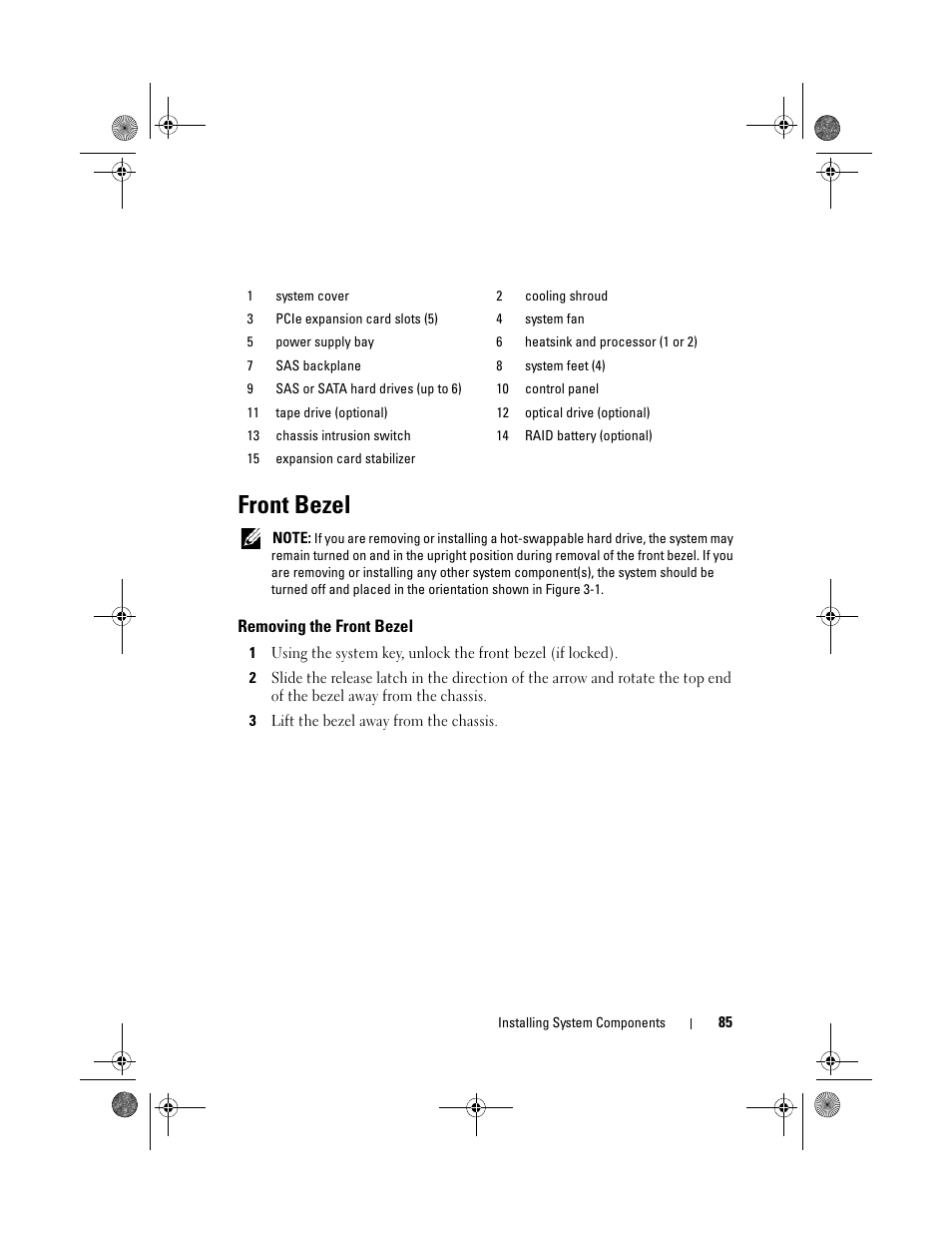 Front bezel, Removing the front bezel | Dell PowerEdge T410 User Manual | Page 85 / 204