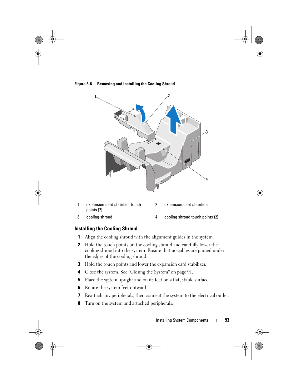 Installing the cooling shroud | Dell PowerEdge T410 User Manual | Page 93 / 204